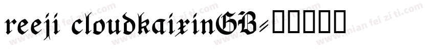 reeji cloudkaixinGB字体转换